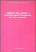 Mercato del lavoro e politiche dell'occupazione nel Mezzogiorno