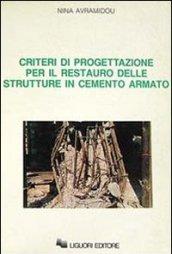 Criteri di progettazione per il restauro delle strutture in cemento armato