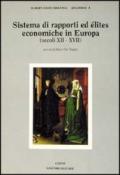 Sistema di rapporti ed elites economiche in Europa (secoli XII-XVII)