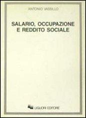 Salario, occupazione e reddito sociale