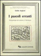 I pascoli erranti. Antropologia del pastore in Sardegna