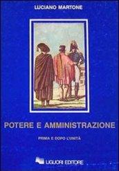 Potere e amministrazione. Prima e dopo l'Unità