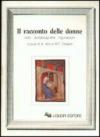 Il racconto delle donne. Voci, autobiografie, figurazioni