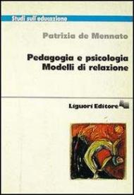 Pedagogia e psicologia. Modelli di relazione