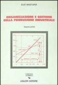 Organizzazione e gestione della produzione industriale: 1