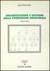 Organizzazione e gestione della produzione industriale: 3