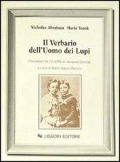 Il verbario dell'uomo dei lupi. Preceduto da F(u)ori di Jacques Derrida