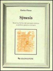 Synesis. Studi su forme del pensiero storico e politico greco e romano