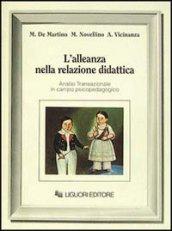 L'alleanza nella relazione didattica. Analisi transazionale in campo psicopedagogico