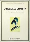 L'ineguale umanità. Comunità, esperienza, differenza sessuale