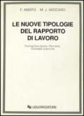 Le nuove tipologie del rapporto di lavoro. Formazione-lavoro, part-time, contratto a termine