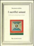 I sacrifici umani. D'Annunzio antropologo e rituale