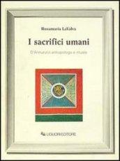 I sacrifici umani. D'Annunzio antropologo e rituale