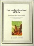 Una modernizzazione difficile. Aspetti critici della società italiana