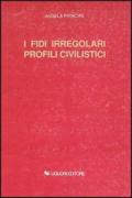 I fidi irregolari. Profili civilistici