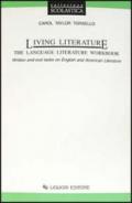 Living literature. The language literature workbook. Written and oral tasks on english and american literature