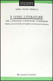Living literature. The language literature workbook. Written and oral tasks on english and american literature