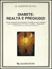 Diabete: realtà e pregiudizi. Alcune indicazioni per conoscere la malattia e curare i diabetici