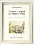 Venezia e Napoli nel Quattrocento. Rapporti fra i due Stati ed altri saggi