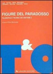 Figure del paradosso. Filosofia e teoria dei sistemi: 2