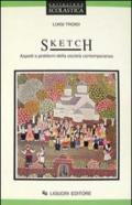 Sketch. Aspetti e problemi della società contemporanea