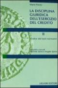 La disciplina giuridica dell'esercizio del credito: 2