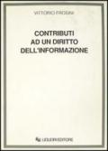 Contributi ad un diritto dell'informazione