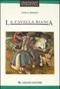 La cavalla bianca