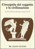 L'incognita del soggetto e la civilizzazione