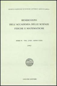 Rendiconto dell'Accademia delle scienze fisiche e matematiche. Serie IV. Vol. 58: Anno 1991.