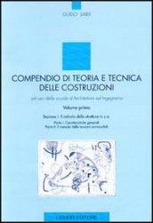 Compendio di teoria e tecnica delle costruzioni. Ad uso delle scuole d'architettura ed ingegneria. 1.