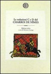 Le redazioni C e D del Charroi de Nimes