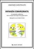 Infanzia emarginata. Omogeneità e differenze nello sviluppo psicologico dei gruppi sociali