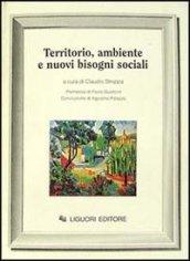 Territorio, ambiente e nuovi bisogni sociali