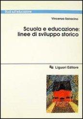 Scuola e educazione: linee di sviluppo storico