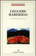 Leggere Habermas. Con una bibliografia di René Gortzen