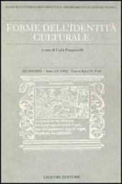 Quaderni. Forme dell'identità culturale. Vol. 9-10