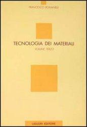 Tecnologia dei materiali. 3.