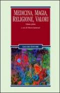 Medicina, magia, religione, valori. 1.