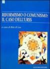 Riformismo o comunismo: il caso dell'Urss