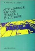 Attrezzature e impianti generali di cantiere