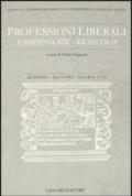 Quaderni. Professioni liberali. Campania XIX-XX secolo. Vol. 7-8