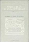 Quaderni. Spazi urbani e quadri sociali. Vol. 11-12