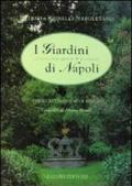 I giardini segreti di Napoli-The secret gardens of Naples: 1