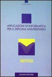 Applicazioni di informatica per il diploma universitario