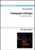 Pedagogia e biologia. Una possibile «alleanza»