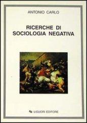 Ricerche di sociologia negativa