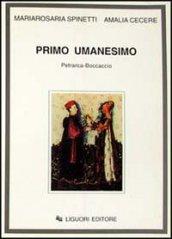 Primo umanesimo. Petrarca-Boccaccio