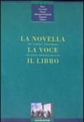 La novella, la voce, il libro. Dal cantare trecentesco alla penna narratrice barocca