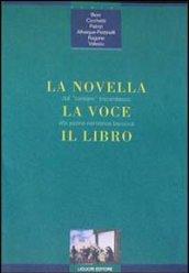 La novella, la voce, il libro. Dal cantare trecentesco alla penna narratrice barocca